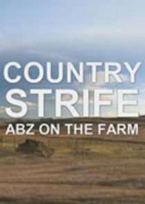 Country Strife: Abz on the Farm poster